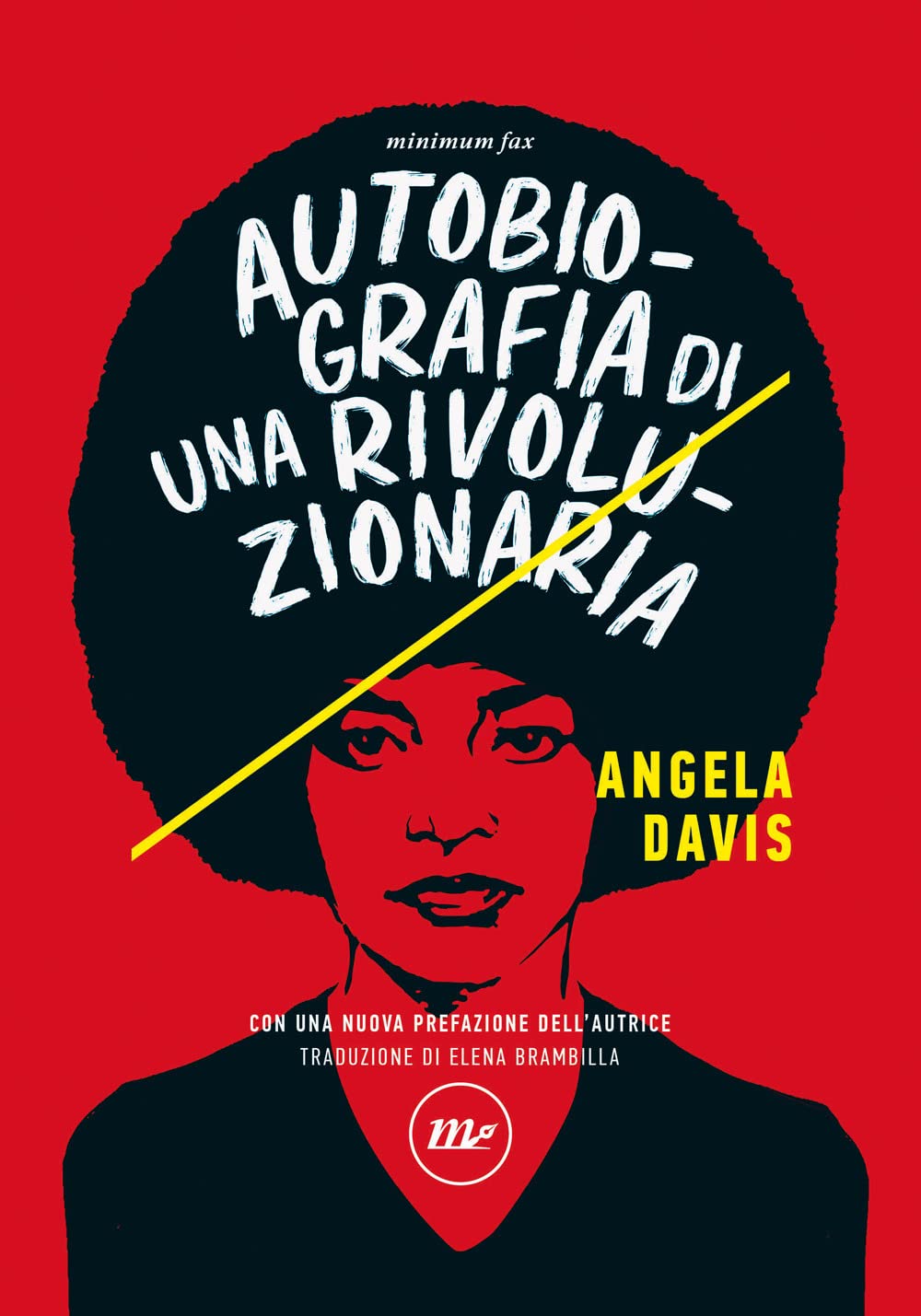 Autobiografia di una rivoluzionaria book