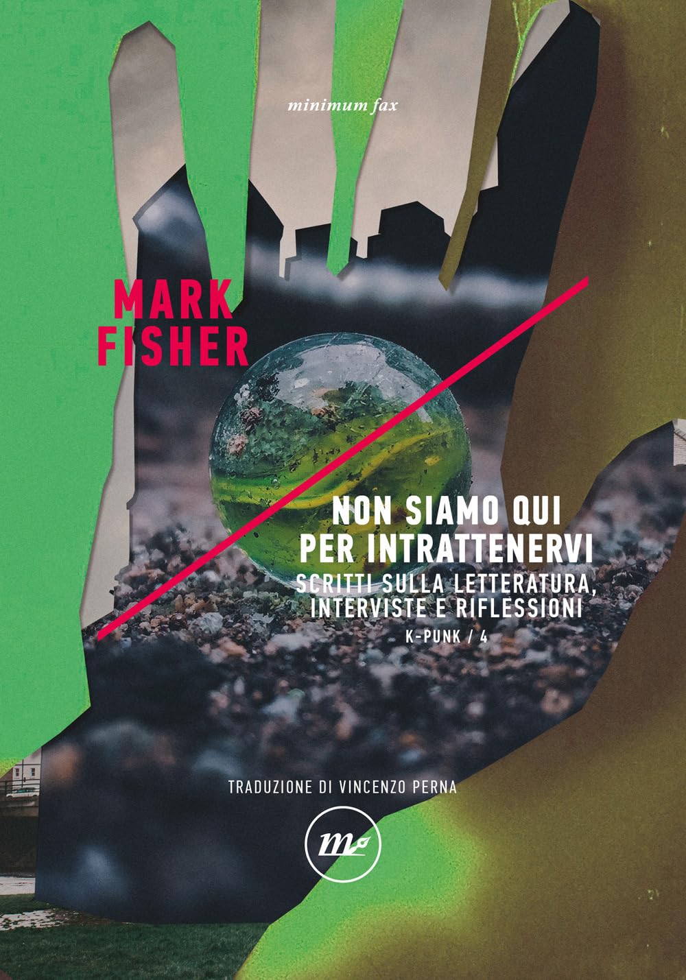 Non siamo qui per intrattenervi. Scritti sulla letteratura, interviste e riflessioni. K-punk (Vol. 4) (Indi) Essays & Short Stories