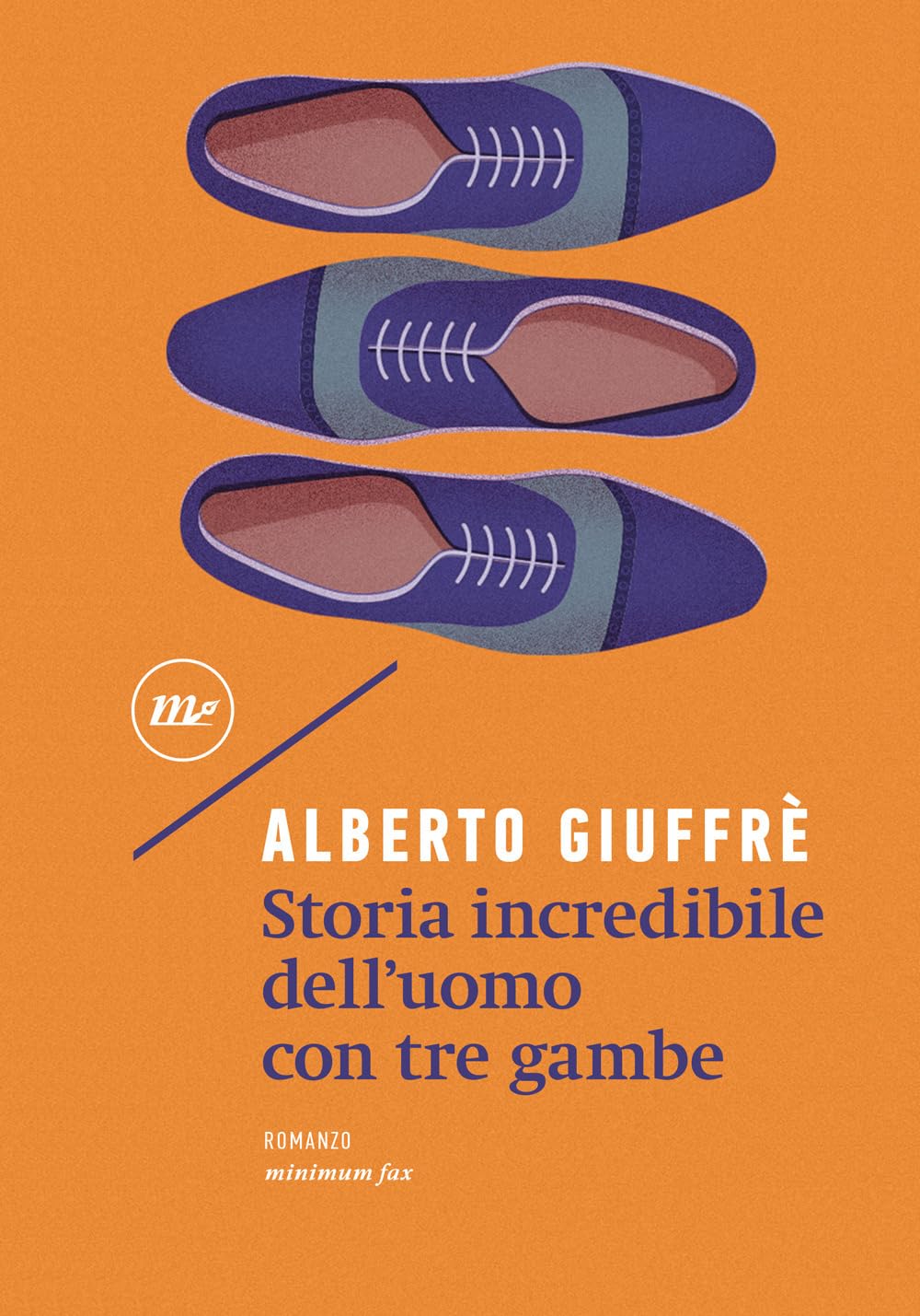 Storia incredibile dell'uomo con tre gambe (Nichel) Contemporary literature