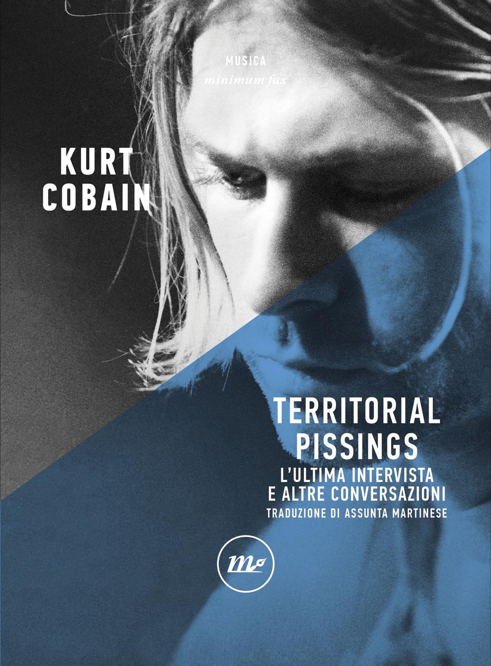 Territorial pissings. L'ultima intervista e altre conversazioni book