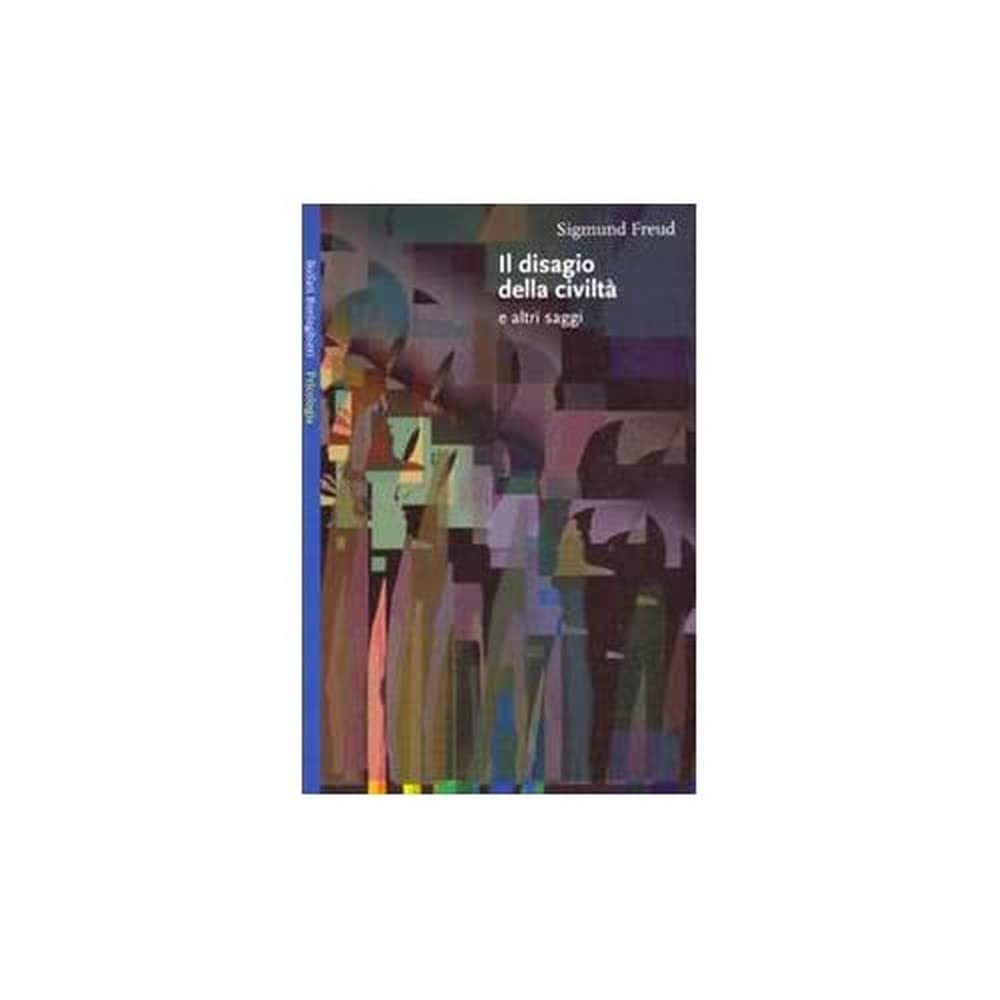 Il disagio della civiltà (Saggi. Psicologia) Psychology