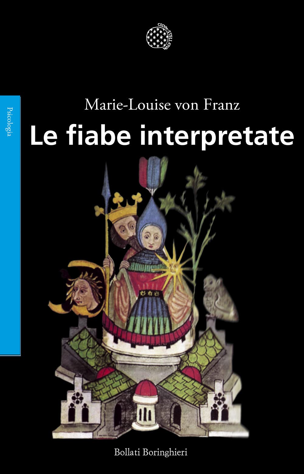 Le fiabe interpretate (Saggi. Psicologia) Psychology