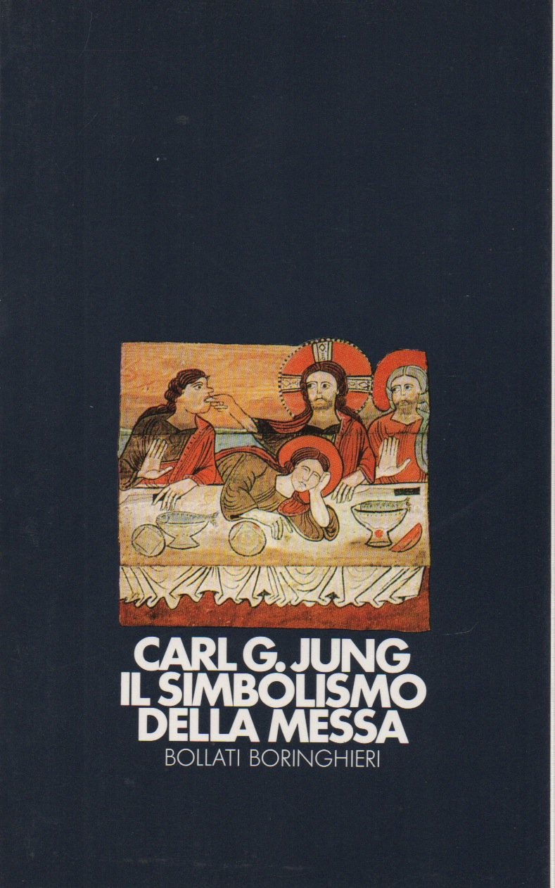 Il simbolismo della messa (Saggi. Psicologia) Psychology