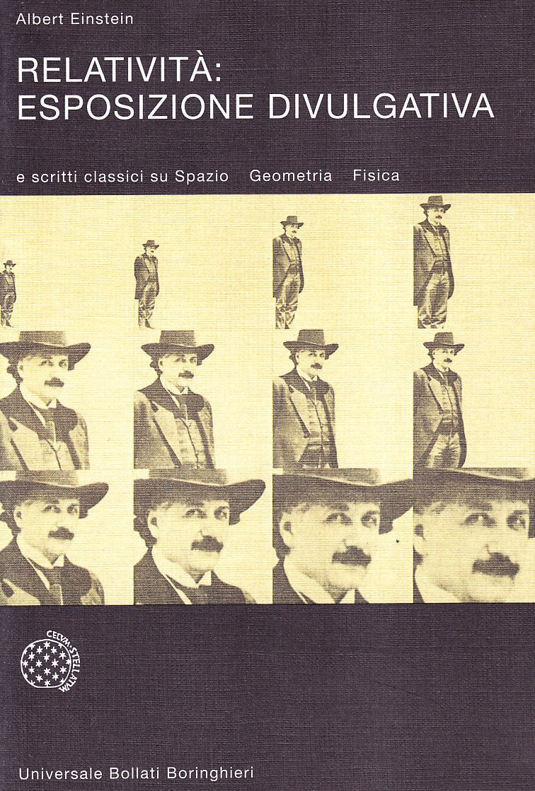 Relatività: esposizione divulgativa (Universale Bollati Boringhieri-S. scient.) Natural Sciences