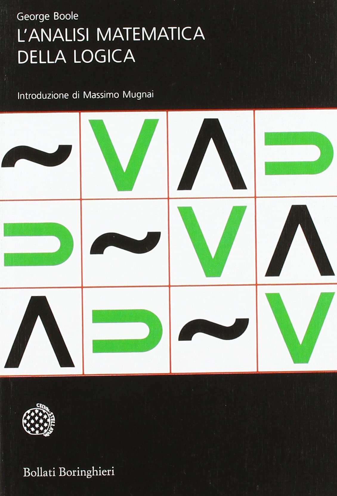 L'analisi matematica della logica (Universale Bollati Boringhieri-S. scient.) Mathematics