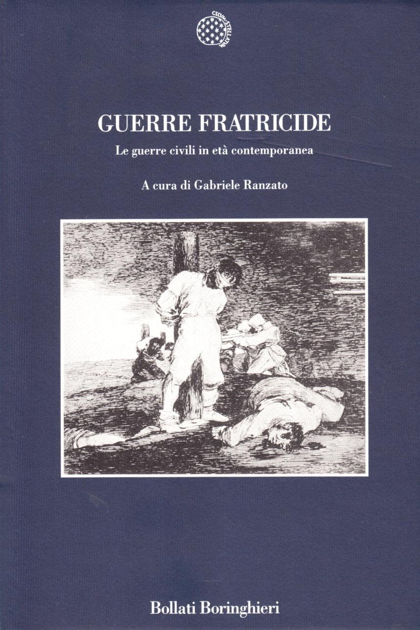 Guerre fratricide. Le guerre civili in età contemporanea book