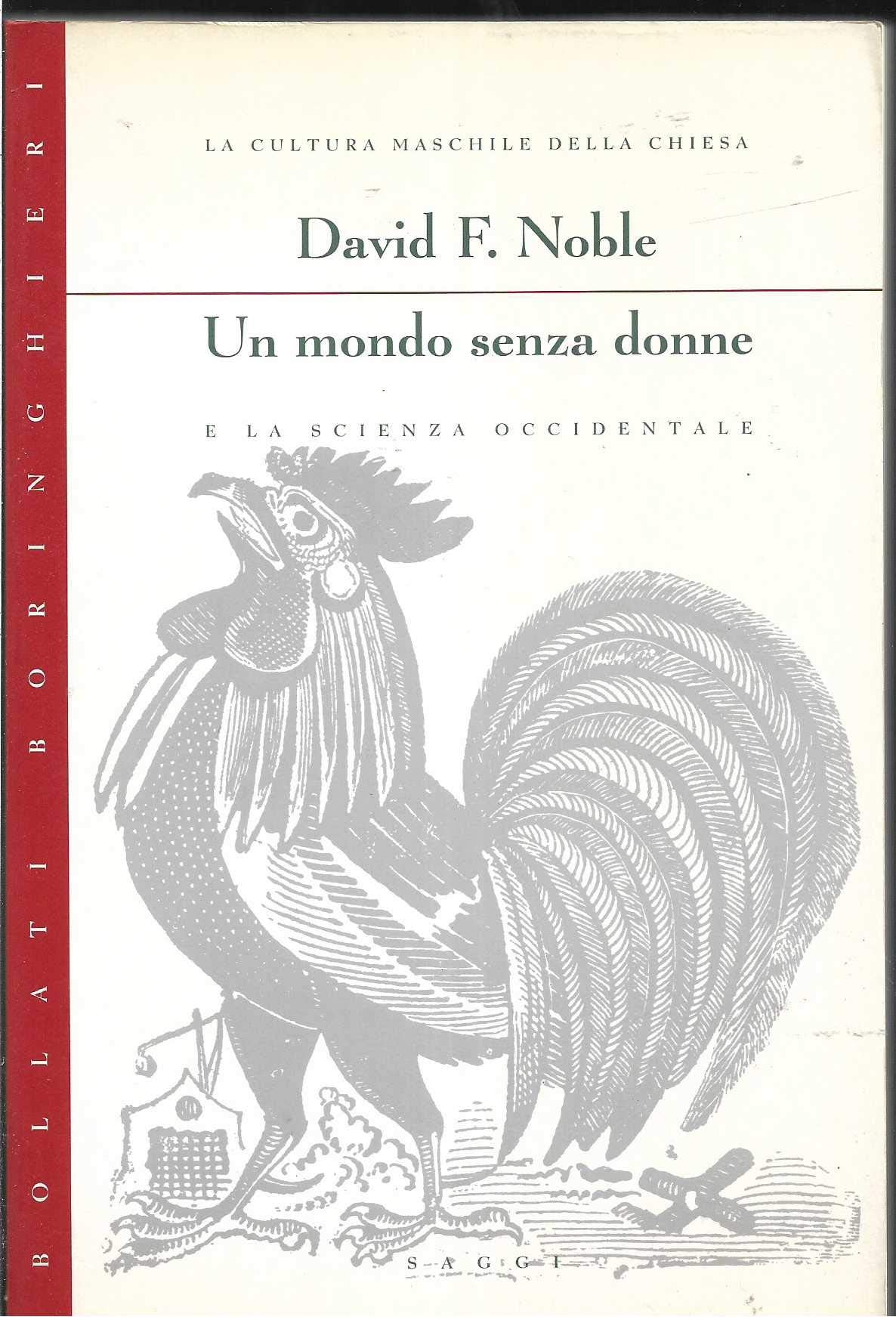 Un mondo senza donne e la scienza occidentale book