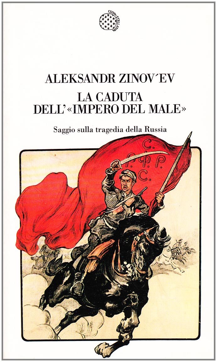 La caduta dell'«Impero del male». Saggio sulla tragedia della Russia book