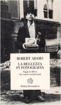 La bellezza in fotografia. Saggi in difesa dei valori tradizionali book