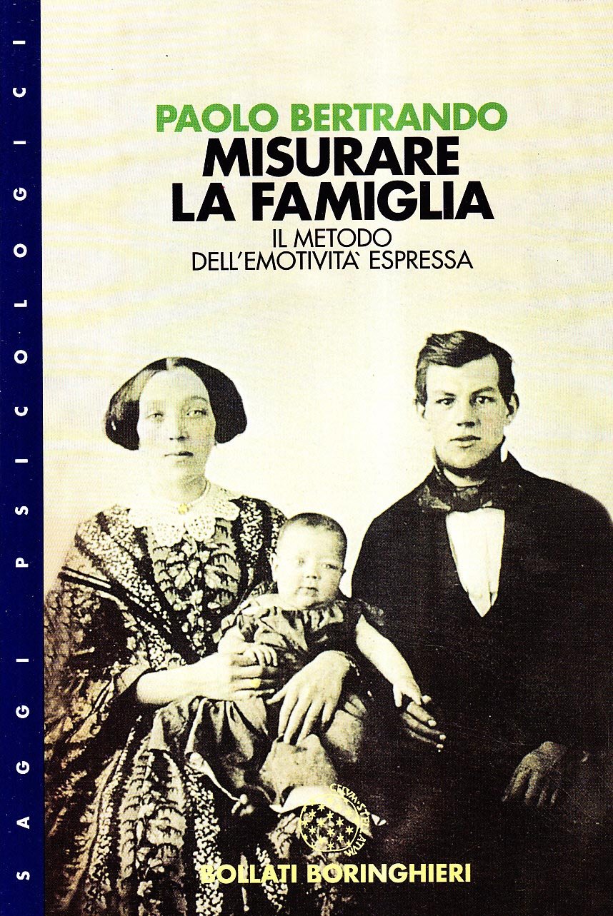 Misurare la famiglia. Il metodo dell'emotività espressa Medicine