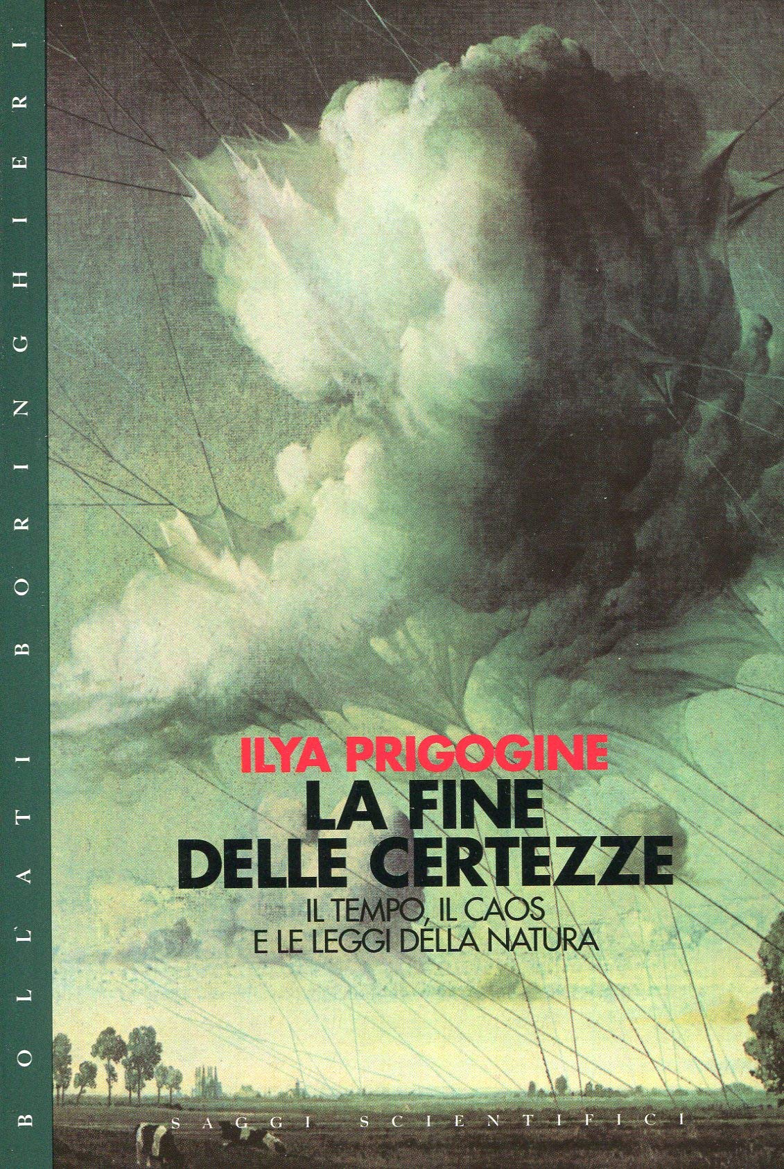 La fine delle certezze. Il tempo, il caos e le leggi della natura Business & Technology