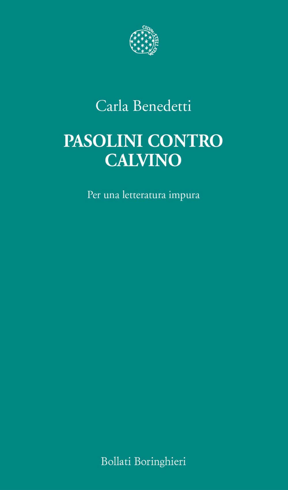 Pasolini contro Calvino. Per una letteratura impura book