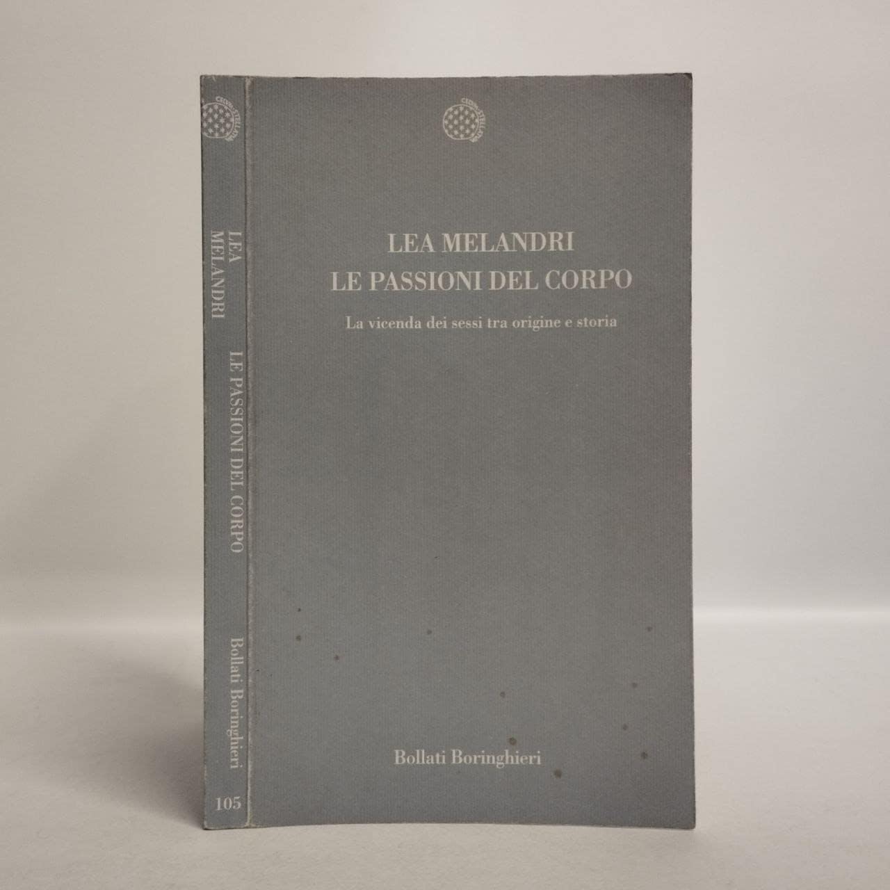 Le passioni del corpo. La vicenda dei sessi tra origine e storia Social Sciences