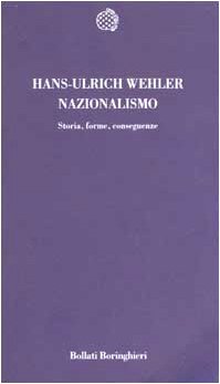Nazionalismo. Storia, forme, conseguenze book