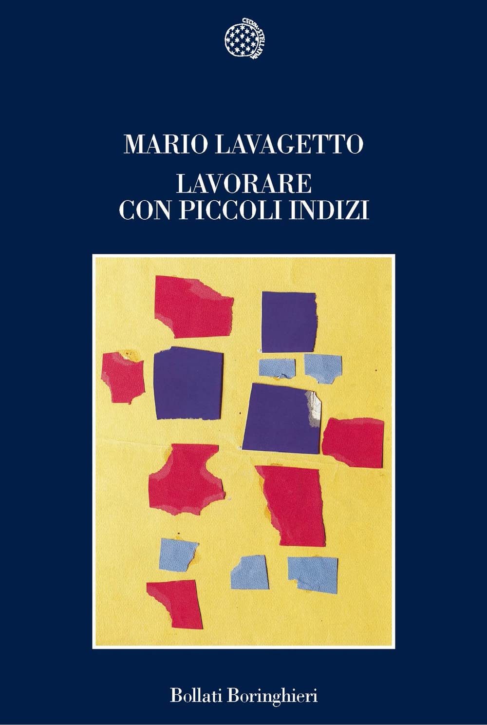 Lavorare con piccoli indizi (Nuova cultura) Contemporary literature