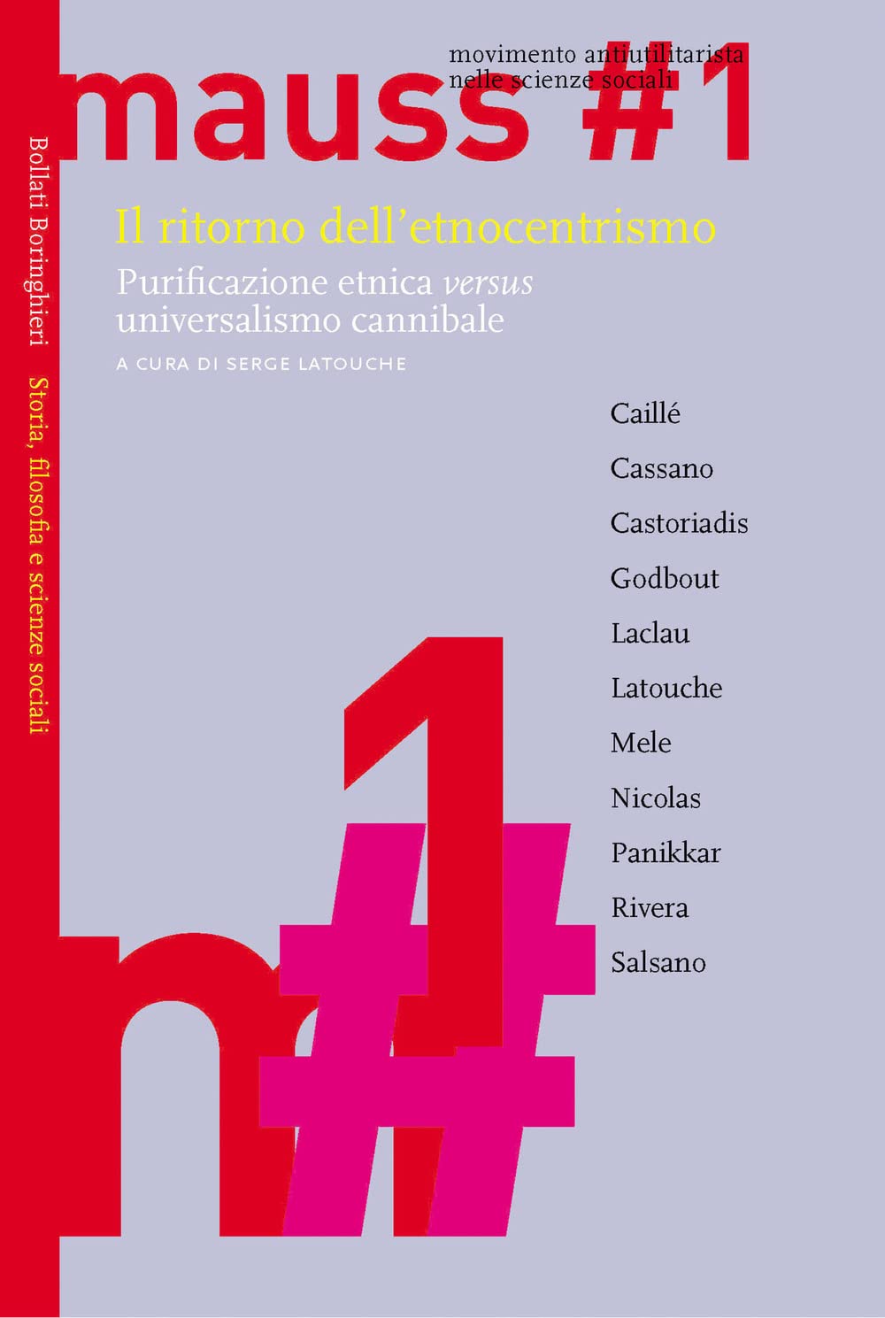 Ritorno dell'etnocentrismo. Purificazione etnica «versus» un Social Sciences