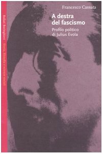 A destra del fascismo. Profilo politico di Julius Evola book