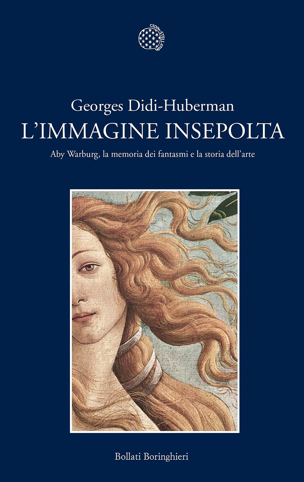L'immagine insepolta. Aby Warburg, la memoria dei fantasmi e la storia dell'arte book