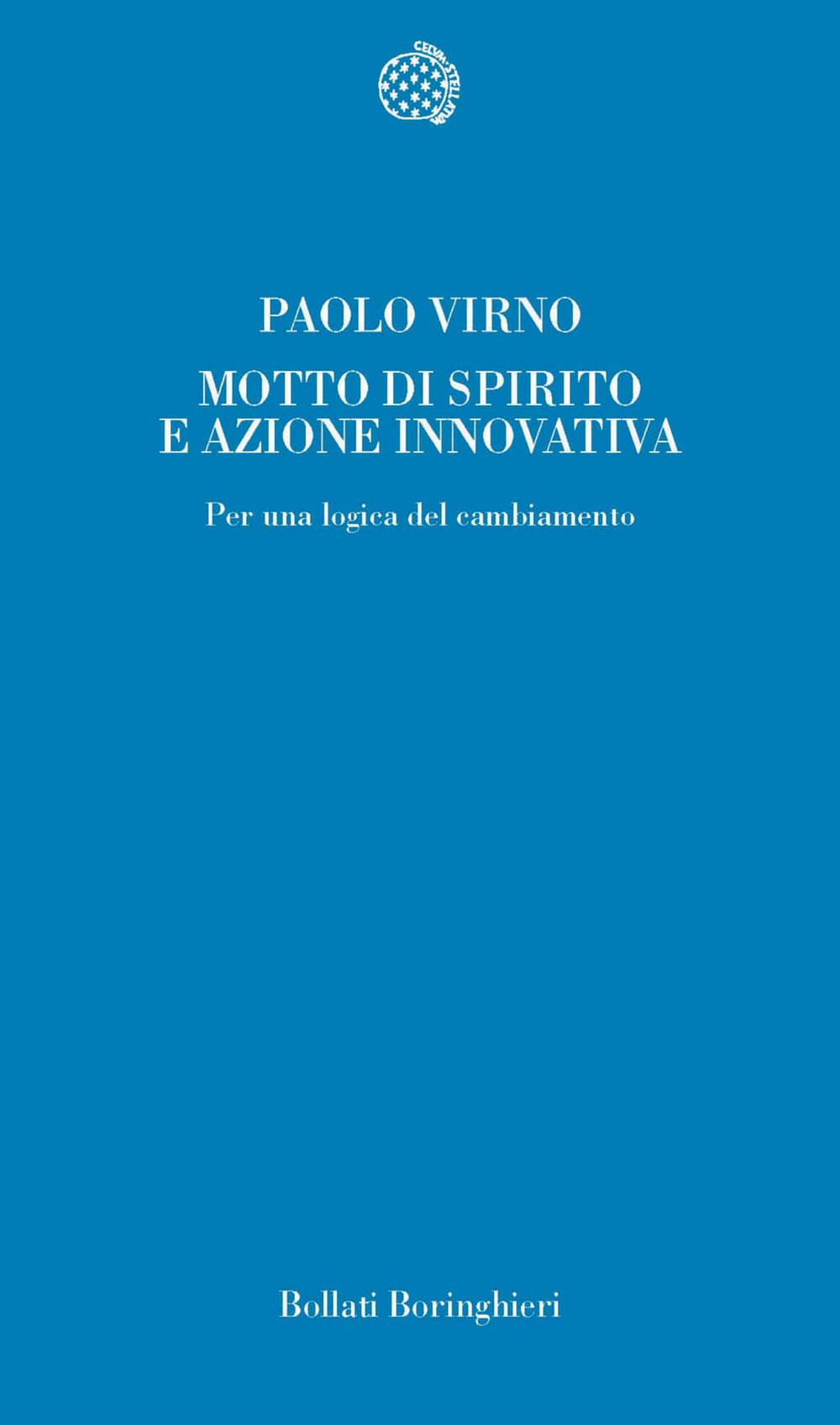 Motto di spirito e azione innovativa. Per una logica del cambiamento book