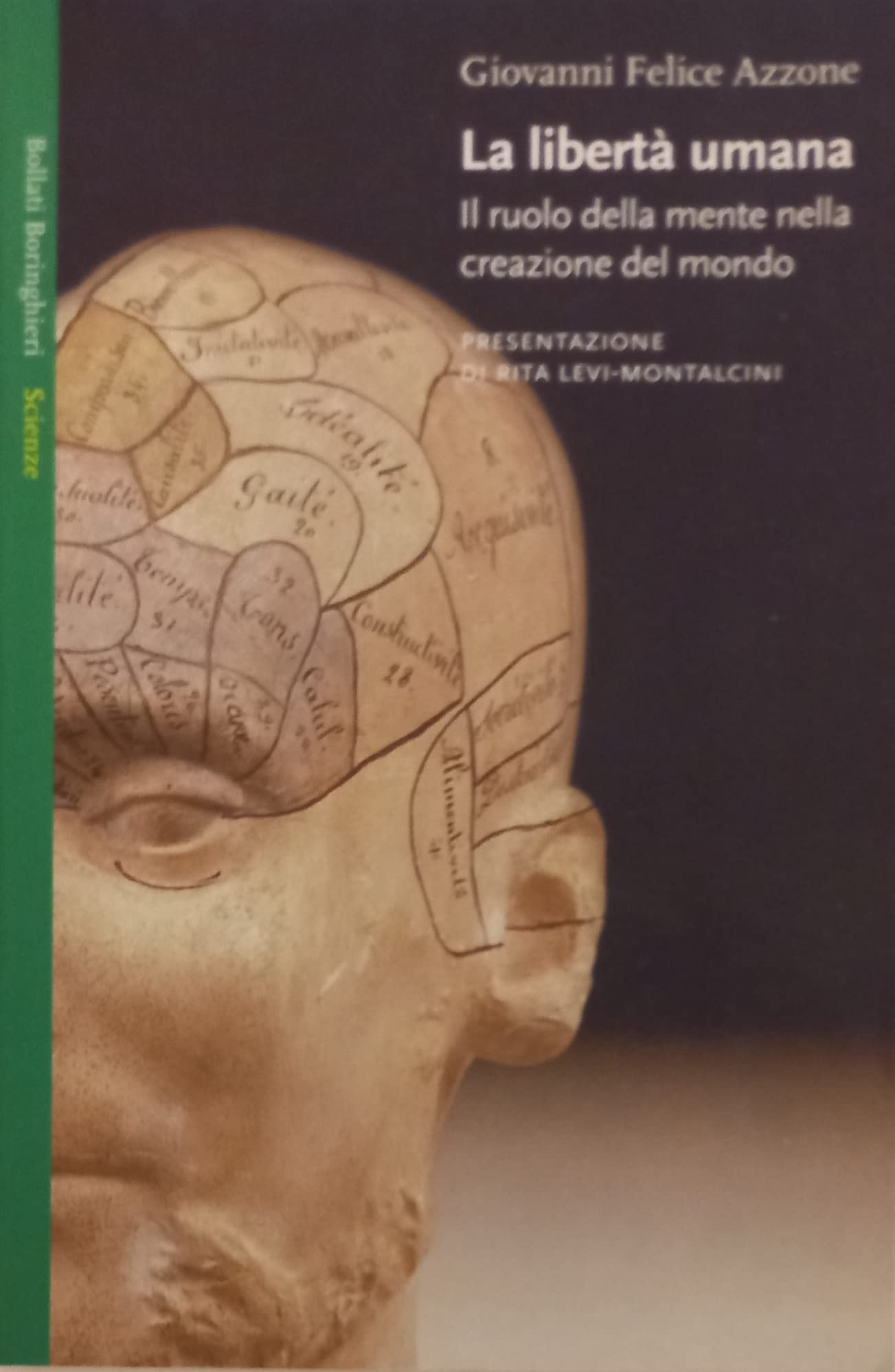 La libertà umana. Il ruolo della mente nella creazione del mondo book