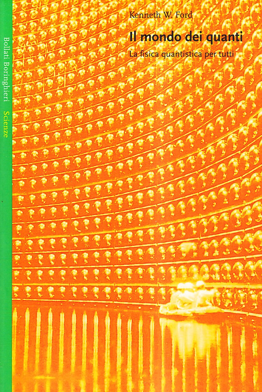 Il mondo dei quanti. La fisica quantistica per tutti book