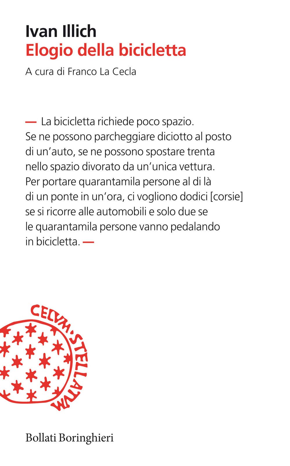 Elogio della bicicletta Philosophy