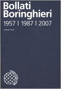 Catalogo storico delle edizioni Bollati Boringhieri 1957-1987-2007 book