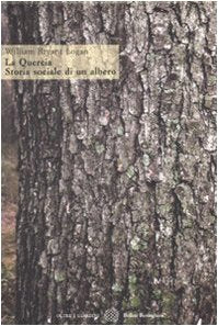 La quercia. Storia sociale di un albero. Ediz. illustrata book