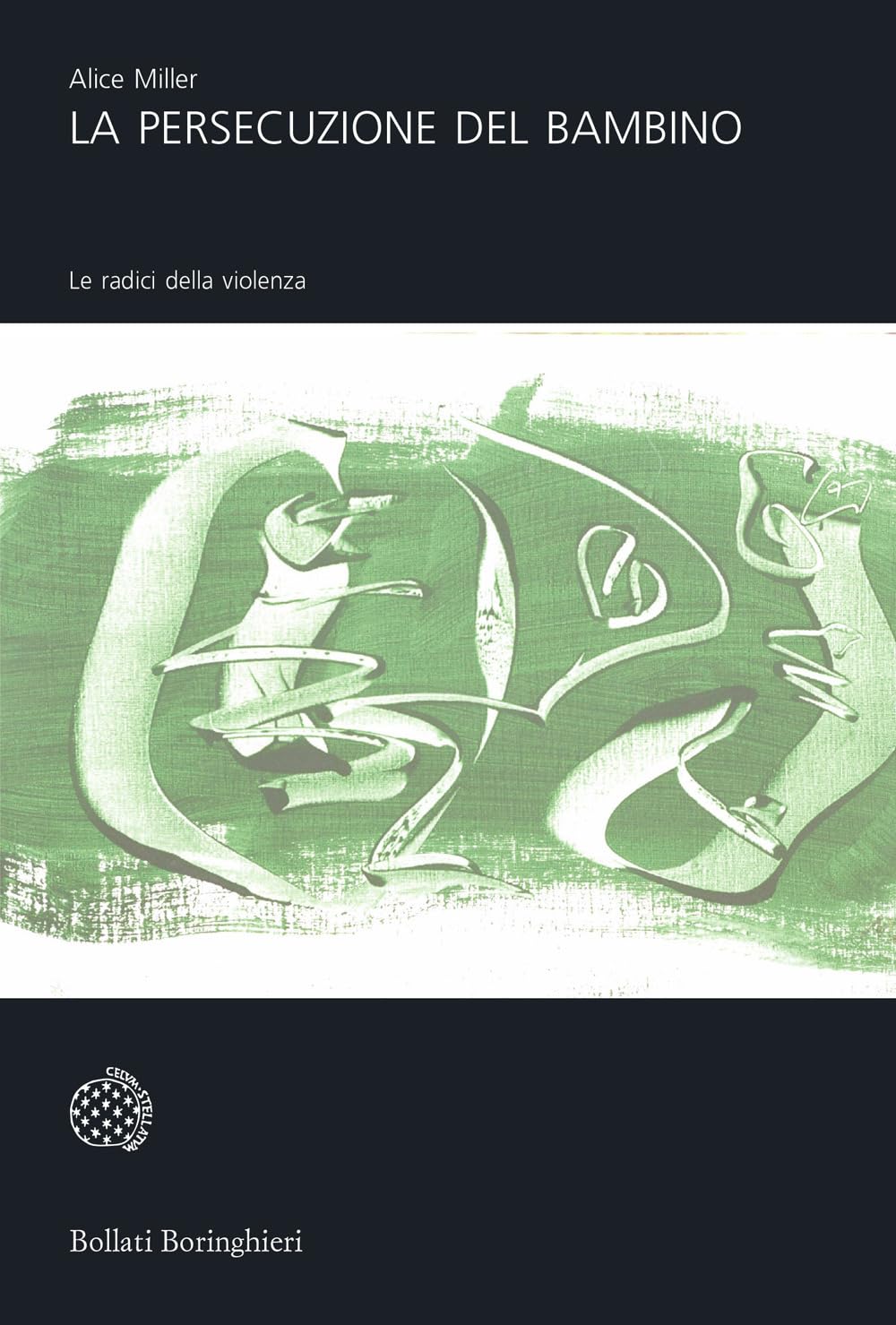La persecuzione del bambino. Le radici della violenza book