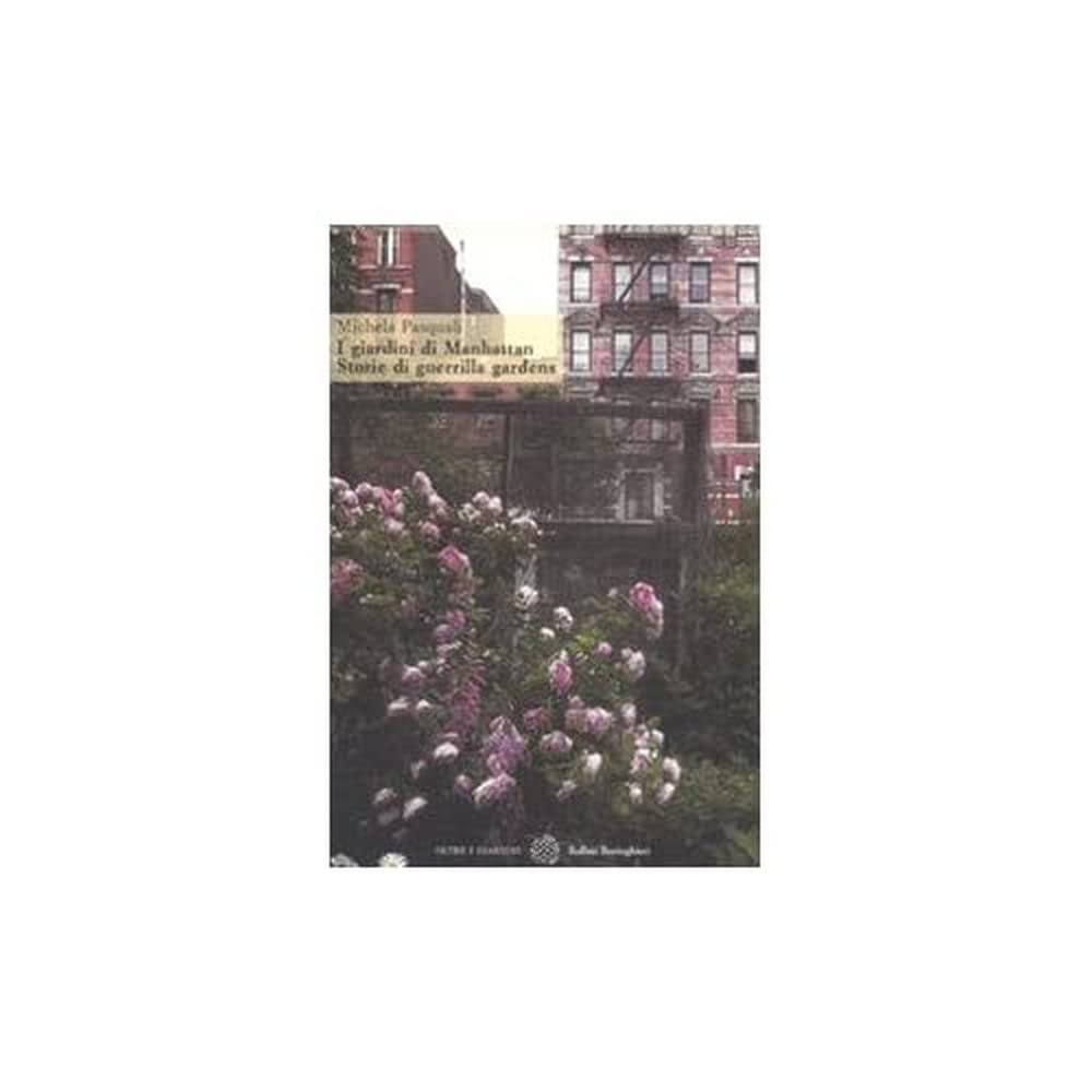 I giardini di Manhattan. Storie di guerrilla gardens Social Sciences