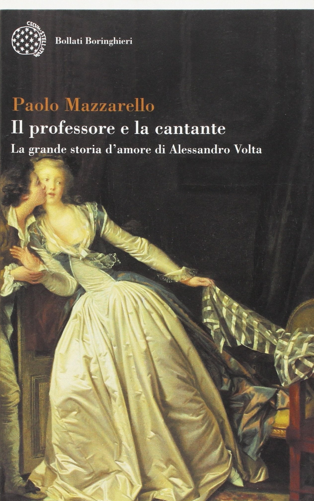Il professore e la cantante. La grande storia d'amore di Alessandro Volta (Varianti) Science