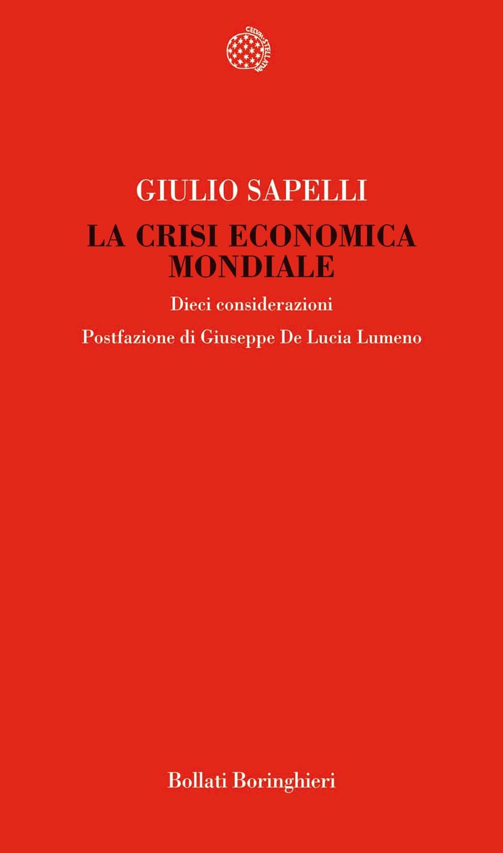 La crisi economica mondiale. Dieci considerazioni book