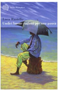Undici buone ragioni per una pausa book