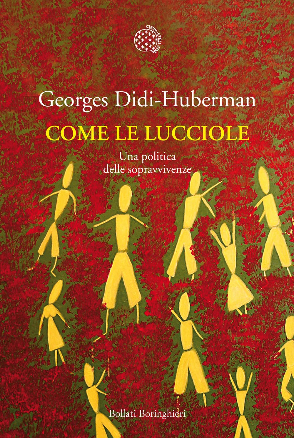Come le lucciole. Una politica della sopravvivenza book