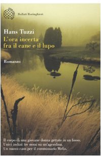 L'ora incerta fra il cane e il lupo Contemporary literature