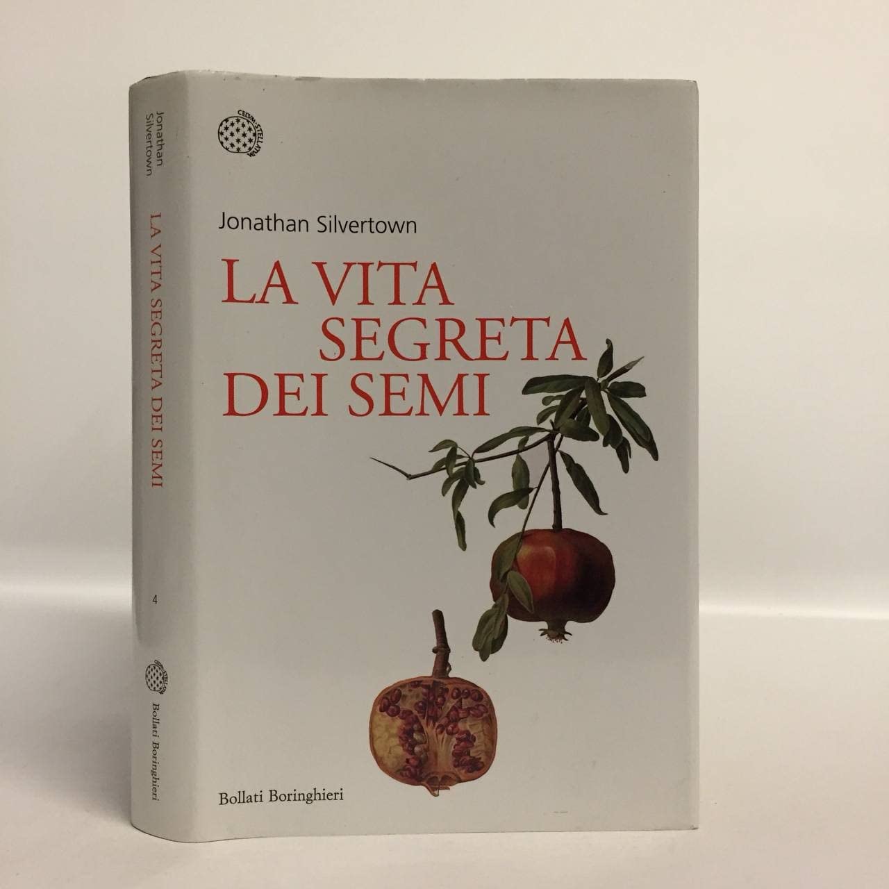 La vita segreta dei semi (Nuovi saggi Bollati Boringhieri) Natural Sciences