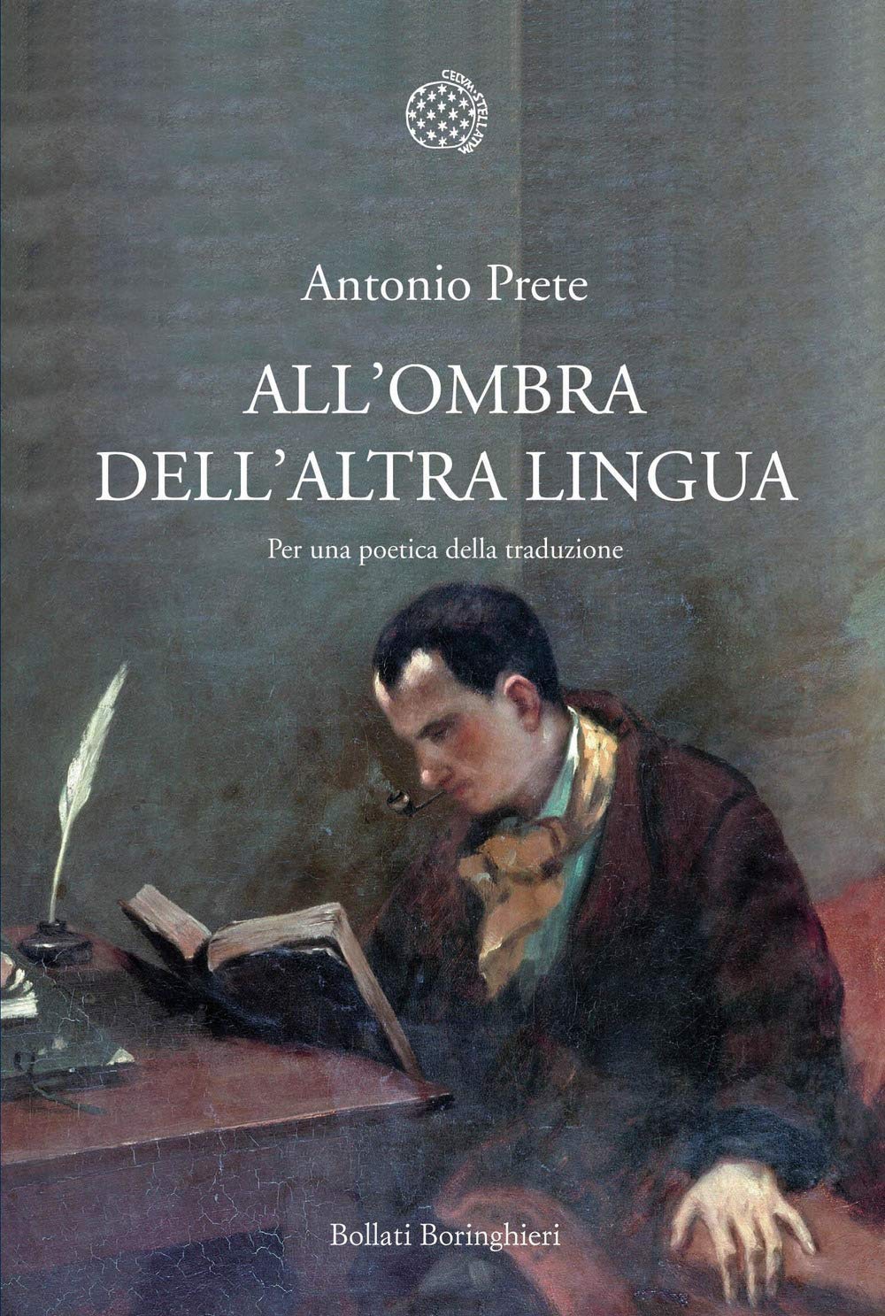 All'ombra dell'altra lingua. Per una poetica della traduzione Social Sciences