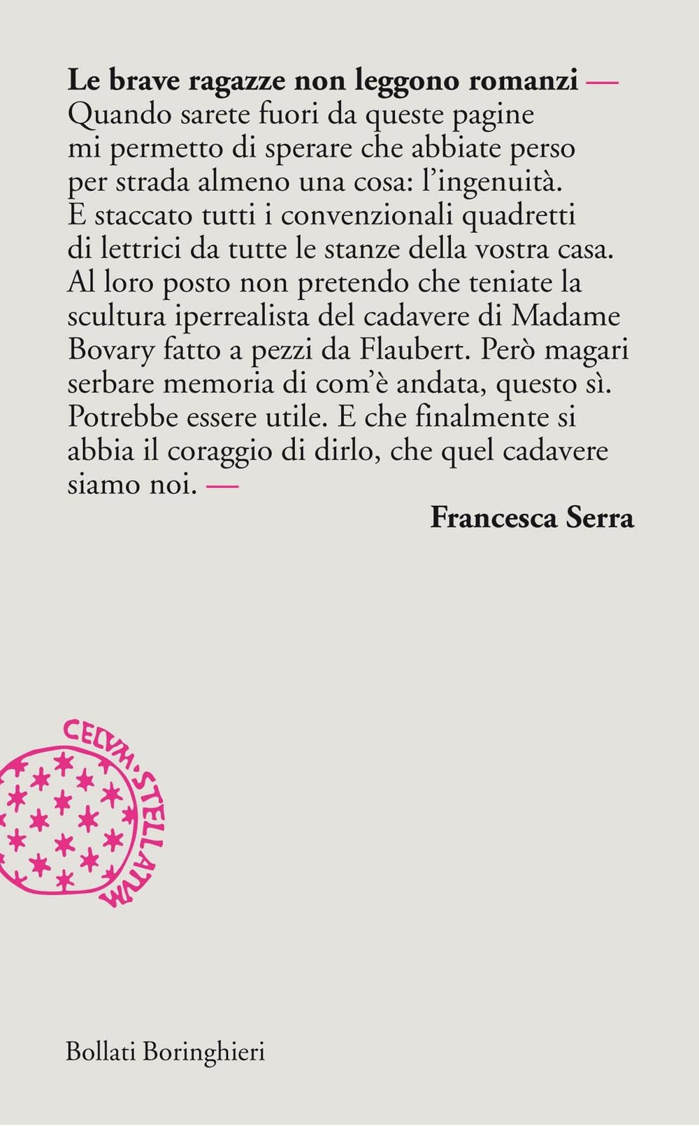 Le brave ragazze non leggono romanzi book