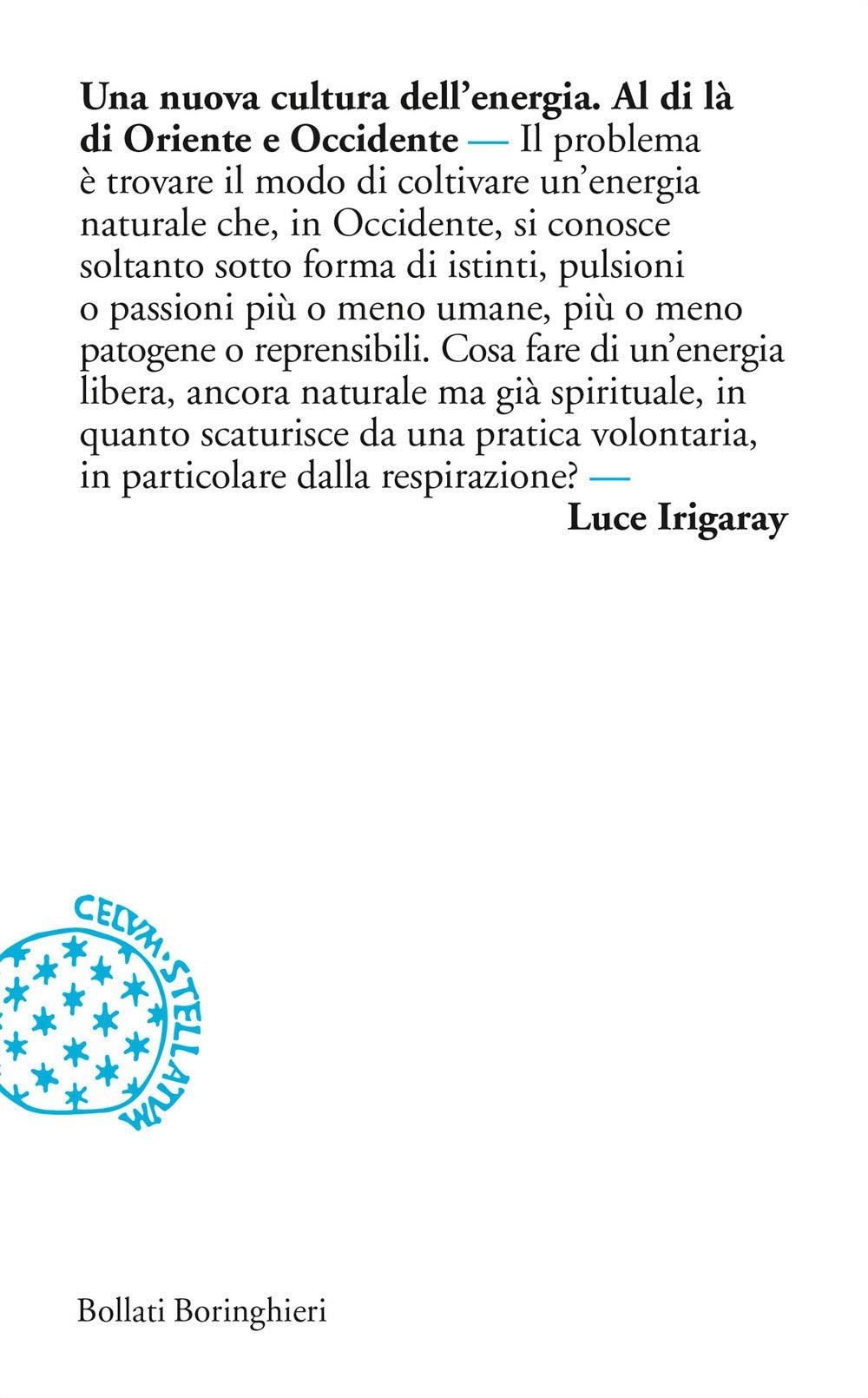Una nuova cultura dell'energia (Incipit) Philosophy