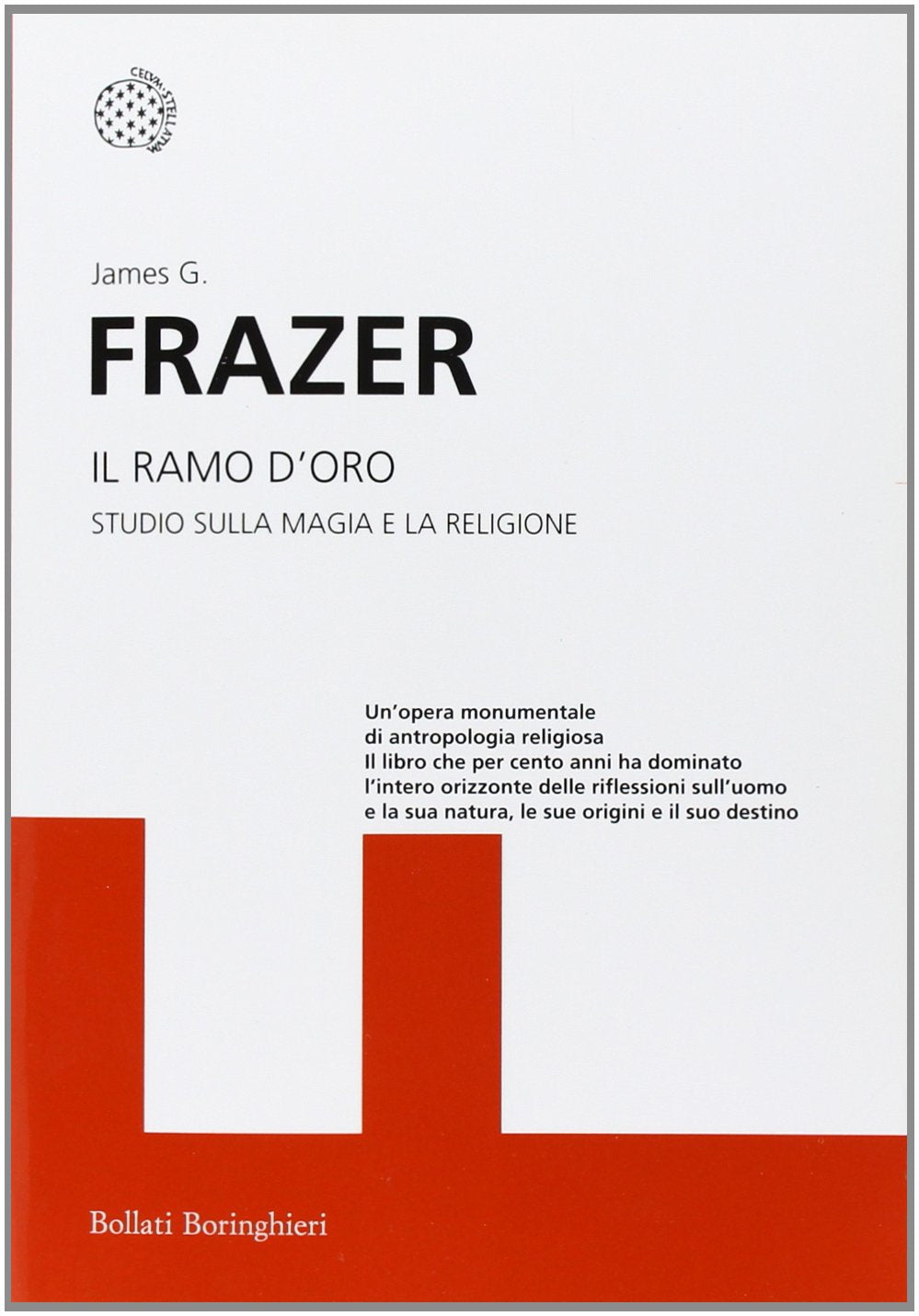 Il ramo d'oro. Studio della magia e la religione book