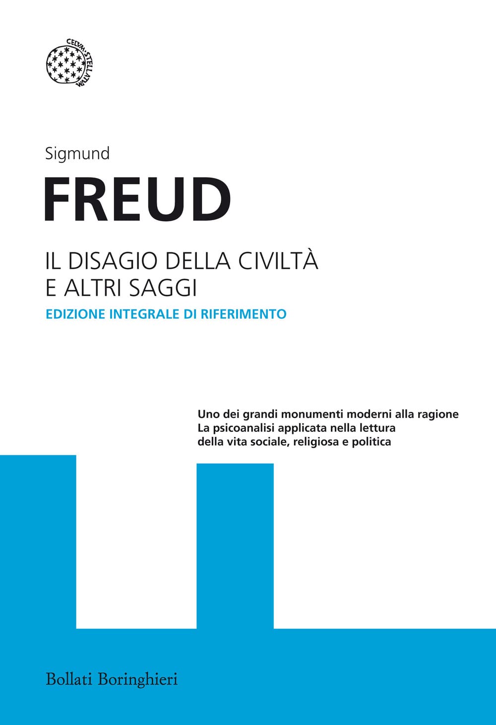 Il disagio della civilità e altri saggi. Ediz. integrale book
