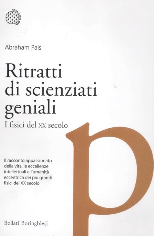 Ritratti di scienziati geniali. I fisici del XX secolo book