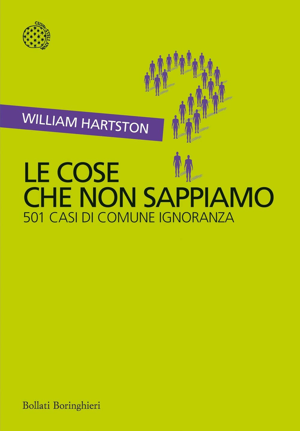 Le cose che non sappiamo. 501 casi di comune ignoranza book