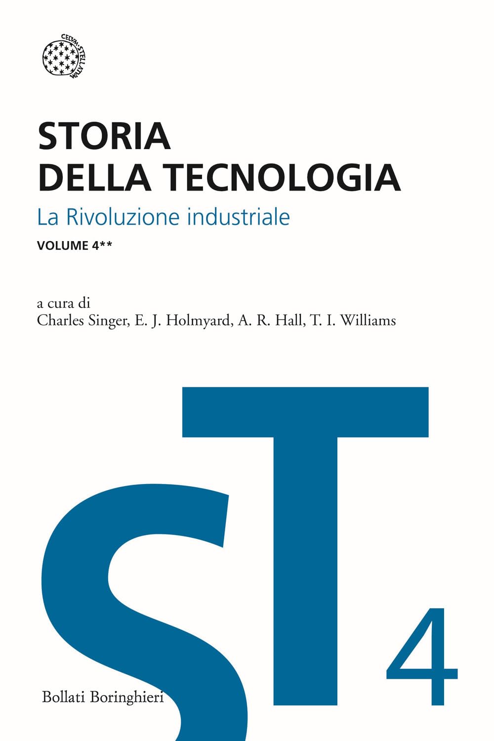 Storia della tecnologia. La rivoluzione industriale (Vol. 4/2) book
