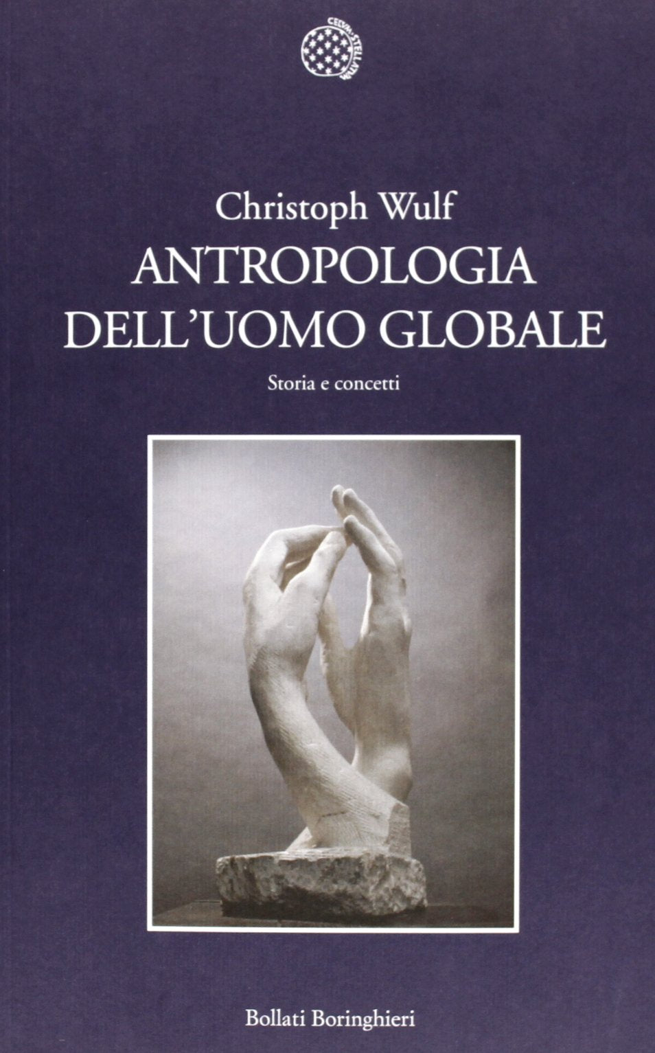 Antropologia dell'uomo globale. Storia e concetti Social Sciences