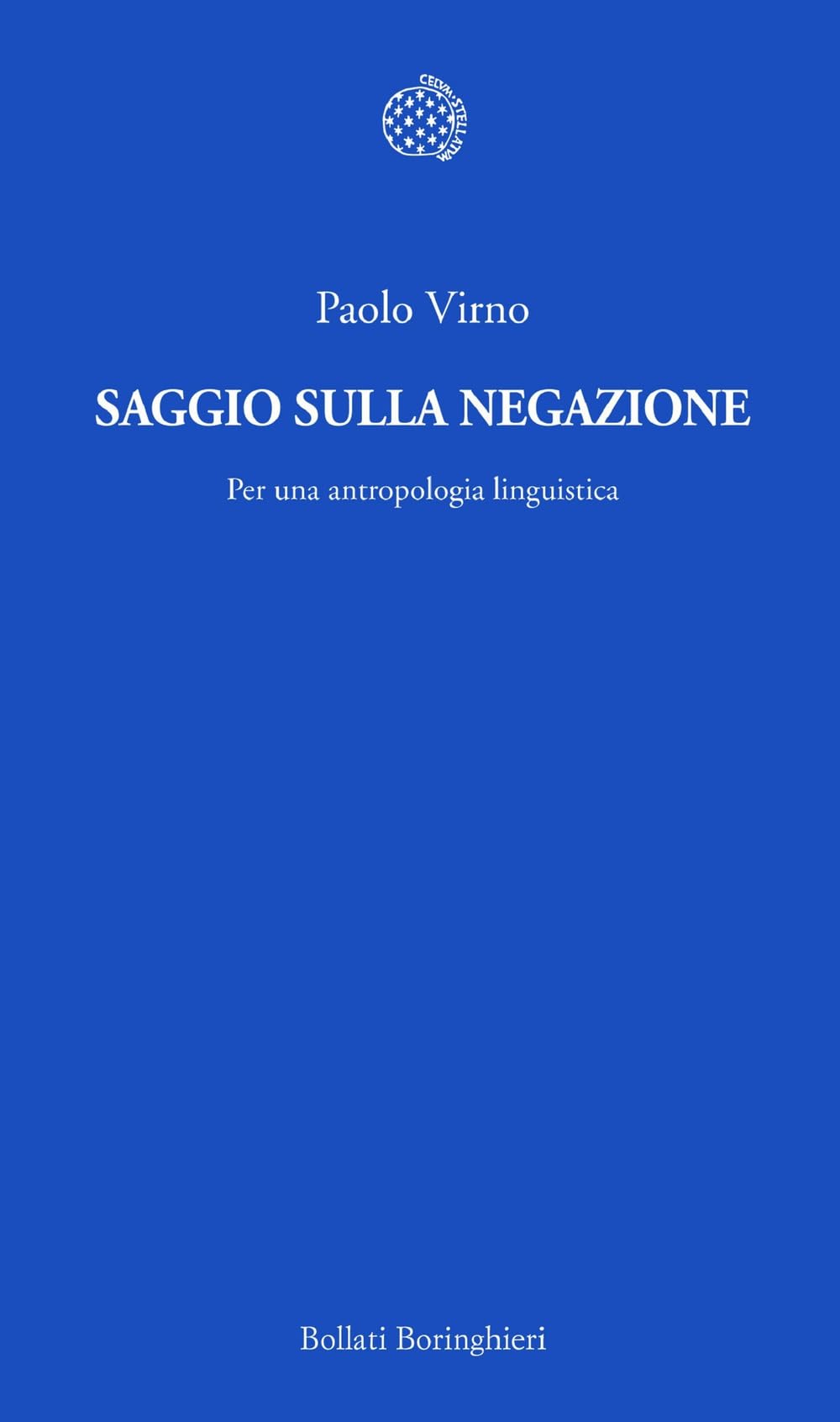 Saggio sulla negazione. Per una antropologia linguistica book