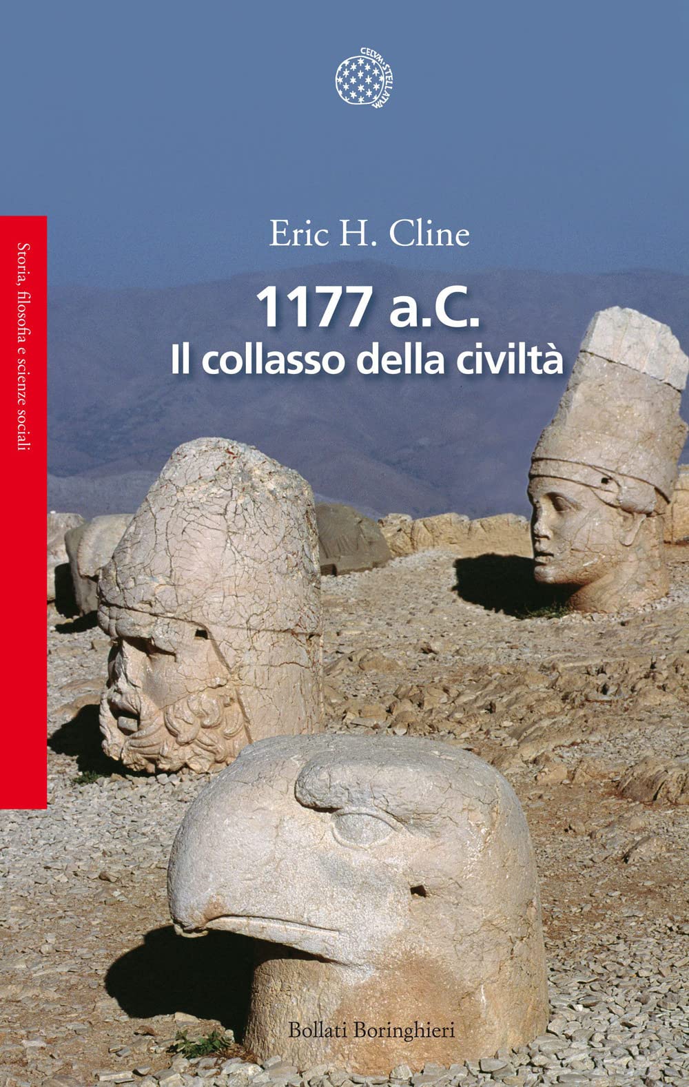 1177 a. C. Il collasso della civiltà (Saggi.Storia, filosofia e scienze sociali) Natural Sciences