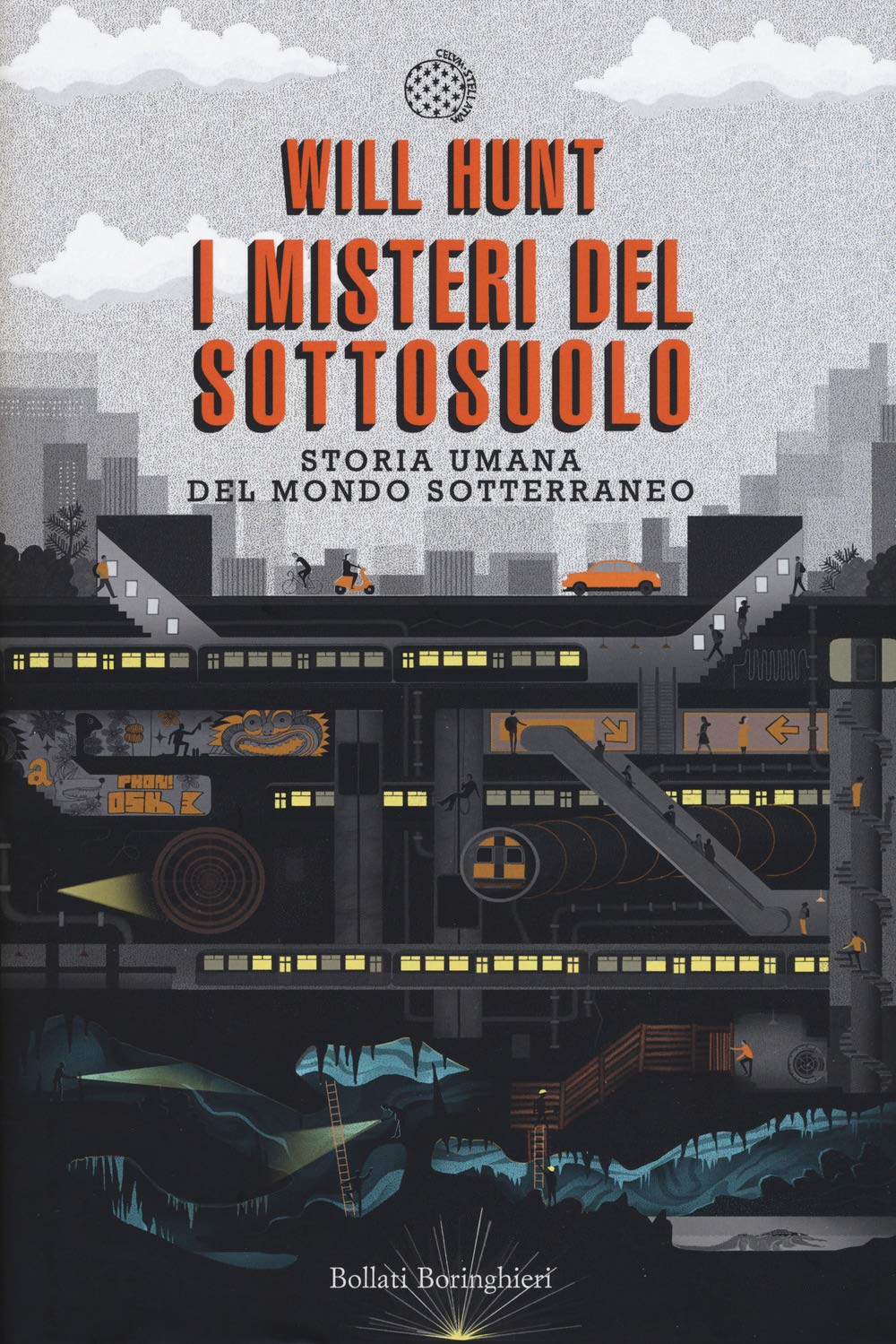 I misteri del sottosuolo. Storia umana del mondo sotterraneo Non-fiction books