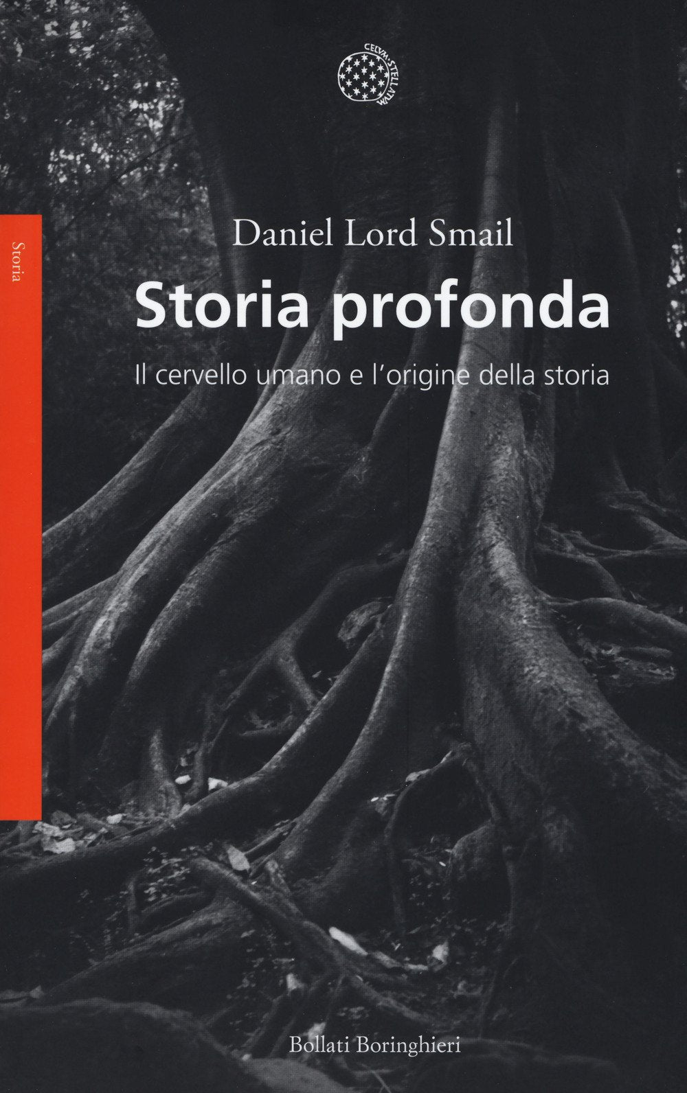 Storia profonda. Il cervello umano e l'origine della storia Business & Technology