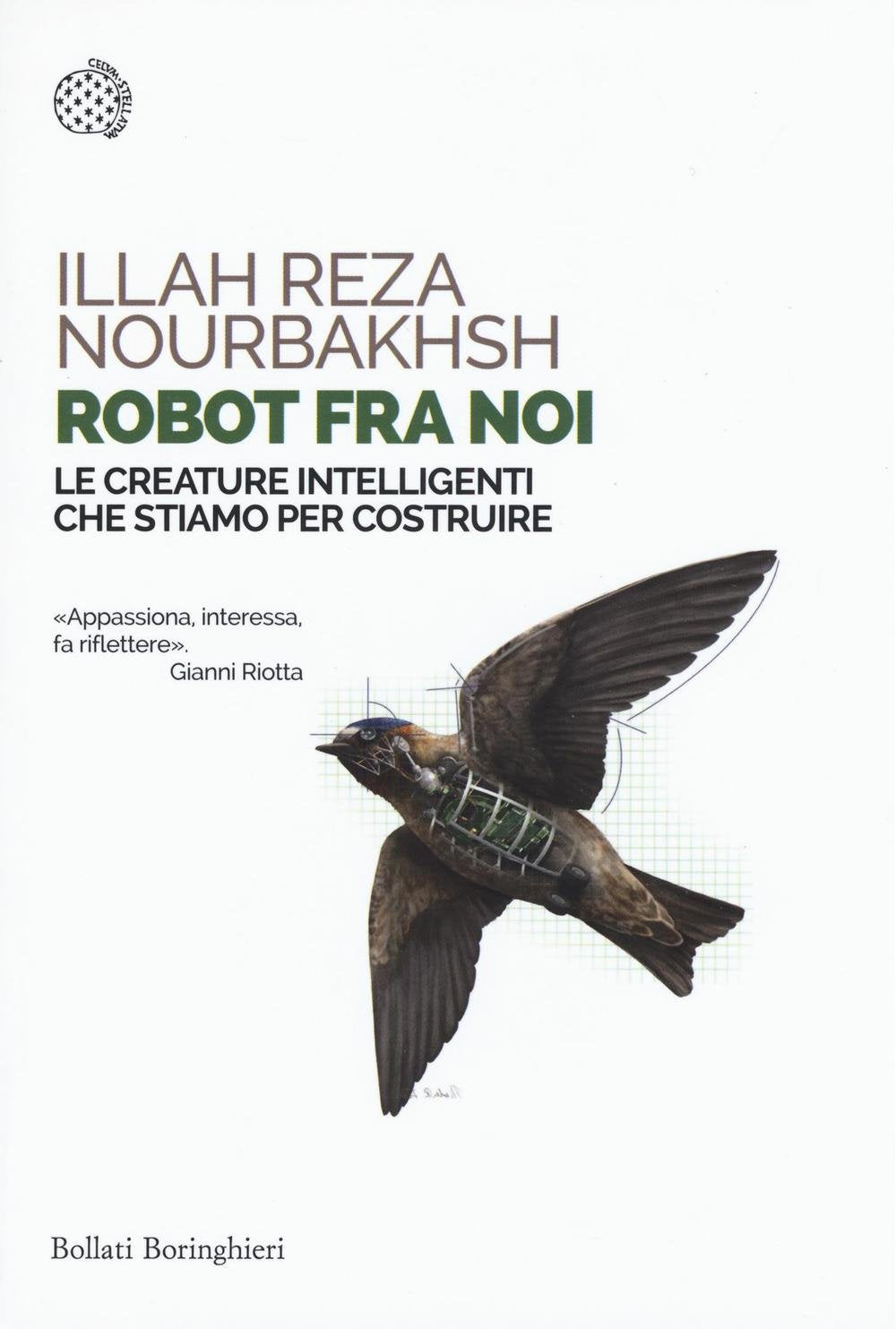 Robot fra noi. Le creature intelligenti che stiamo per costruire Business & Technology